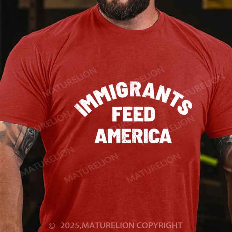 Maturelion Immigrants-Feed-America  Cotton T-shirt