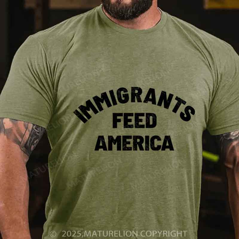 Maturelion Immigrants-Feed-America  Cotton T-shirt