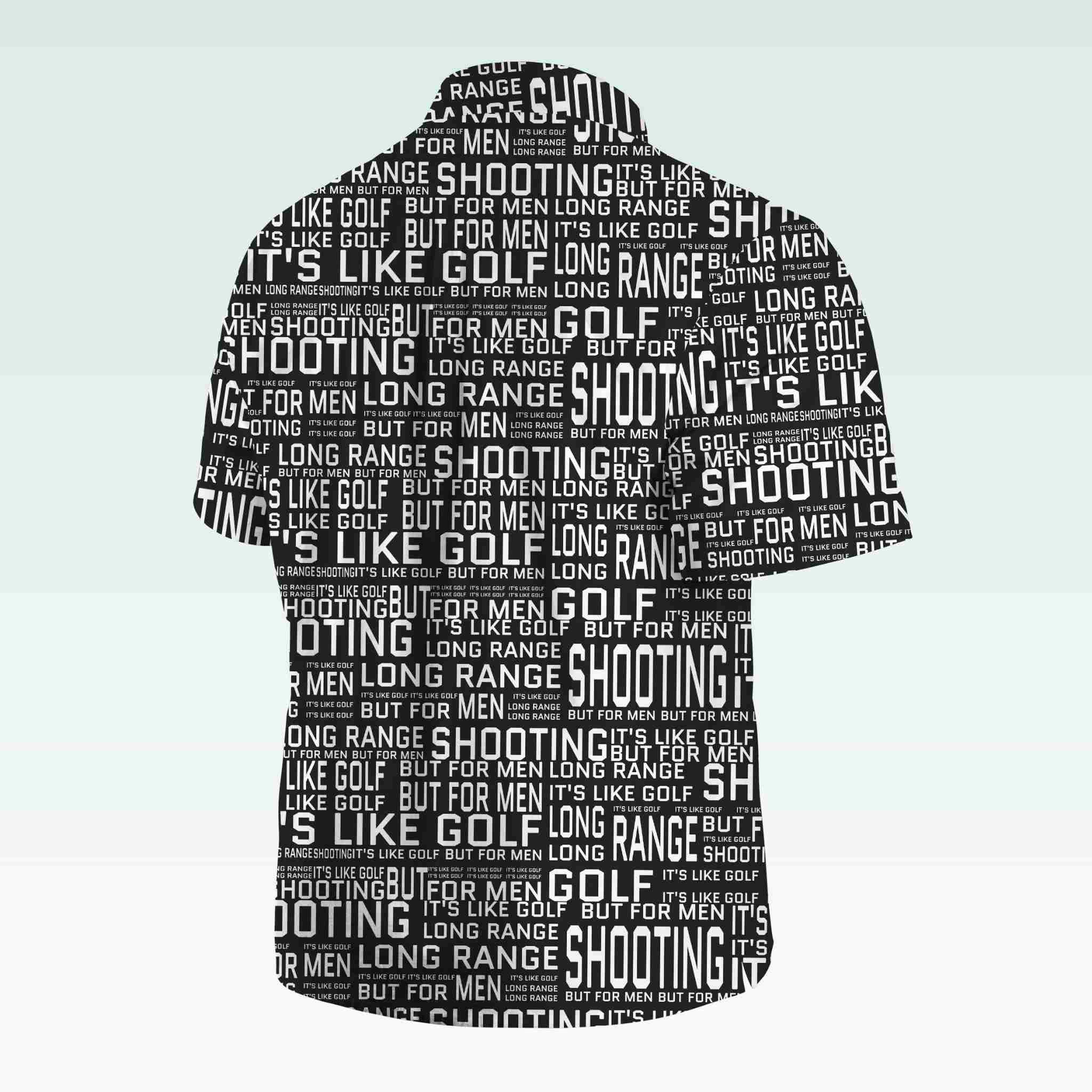 Maturelion Men's Button Pocket ShirtLong Range Shooting It's Like Golf But For Men Hawaiian Shirt