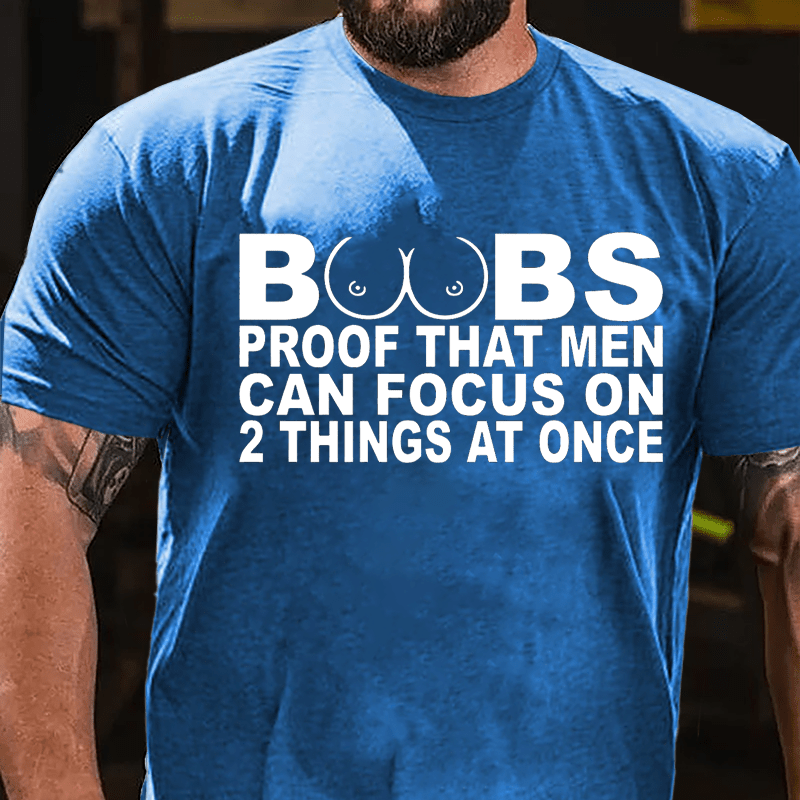 Boobs: Proof That Men Can Focus On 2 Things At Once Men's Cotton T-shirt-Maturelion