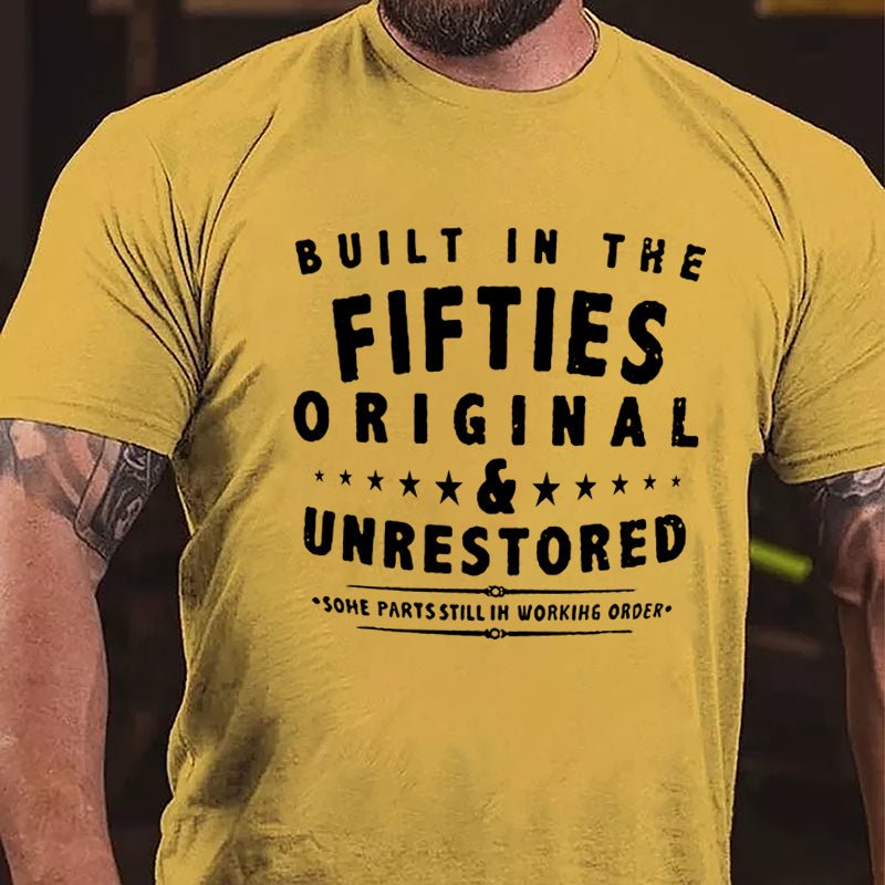 Built In The Fifties Original Unrestored Some Parts Still In Working Order Cotton T-shirt-Maturelion