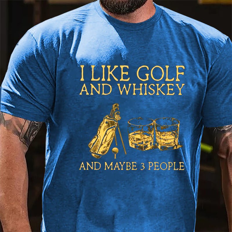 I Like Golf And Whiskey And Maybe 3 People Men's Cotton T-shirt-Maturelion