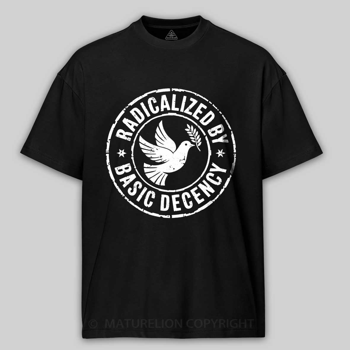 Maturelion Radicalized By Basic Decency-1 Cotton T-shirt