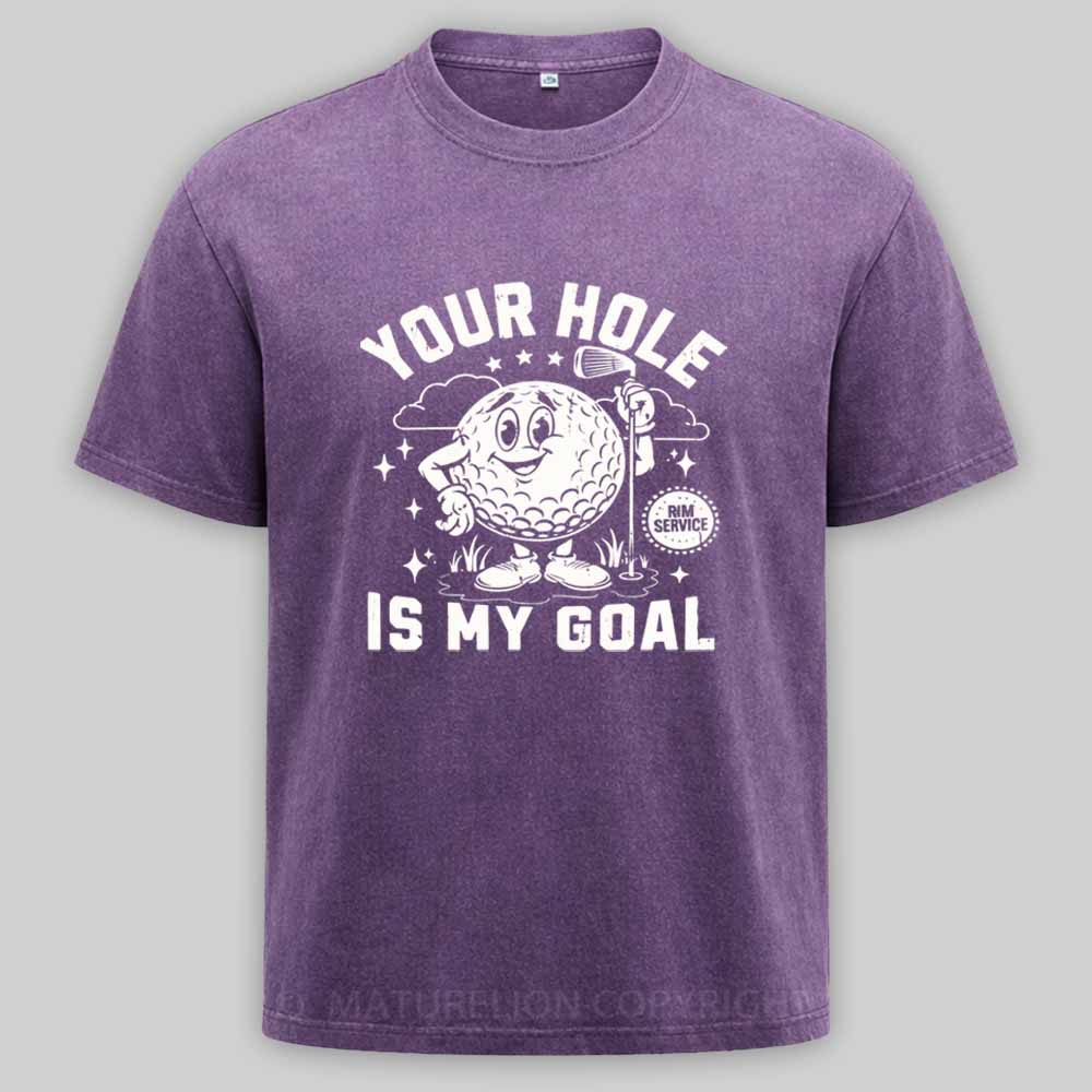 Maturelion Your Hole Is My Goal Washed T-shirt