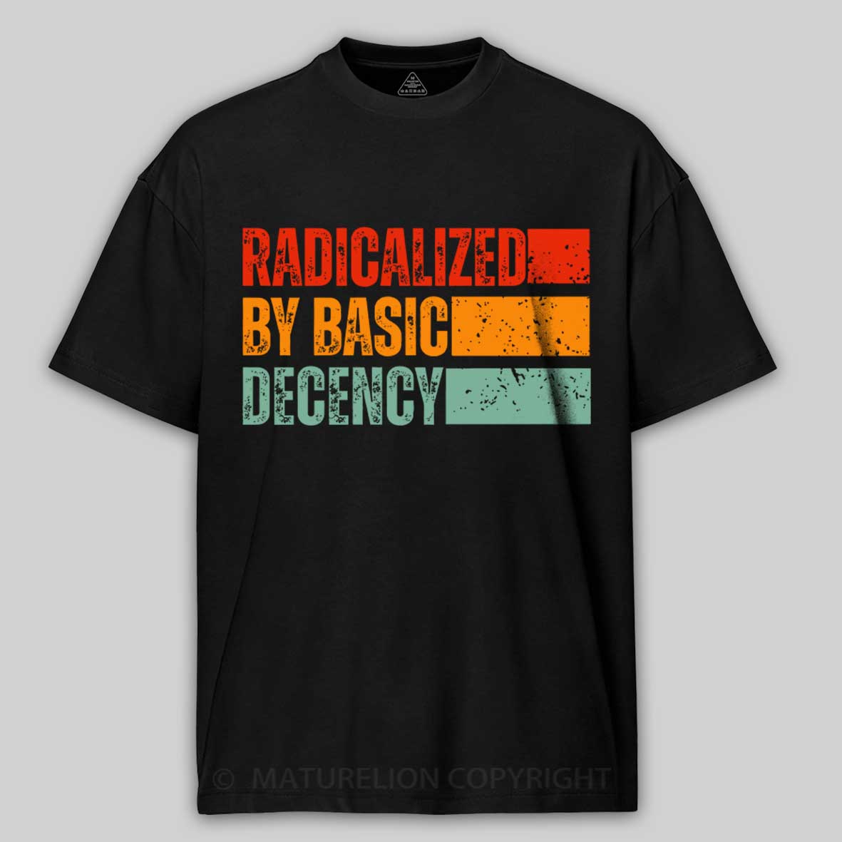 Maturelion Radicalized-By-Basic-Decency-1 Cotton T-shirt