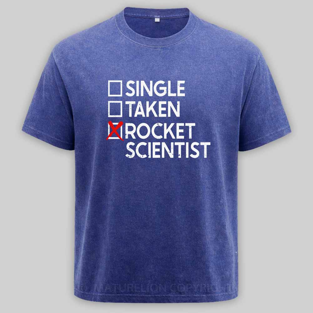 Maturelion Single Taken Rocket Scientist Washed T-shirt