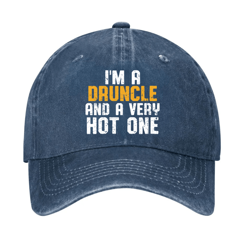 I'm A Druncle And A Very Hot One Funny Drunk Uncle Cap-Maturelion