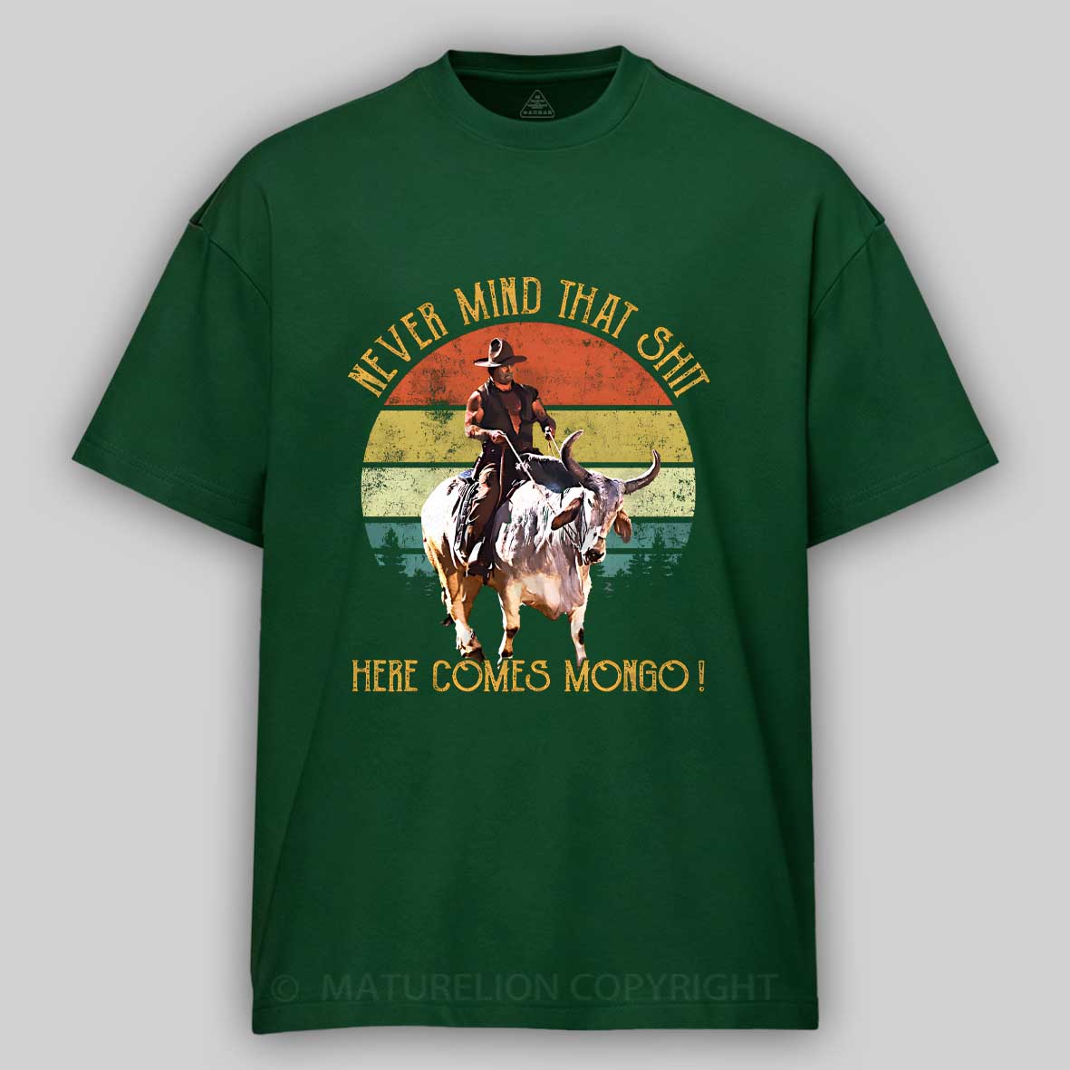 Maturelion Blazing Saddles - Never Mind That Shit, Here Comes Mongo Cotton T-shirt