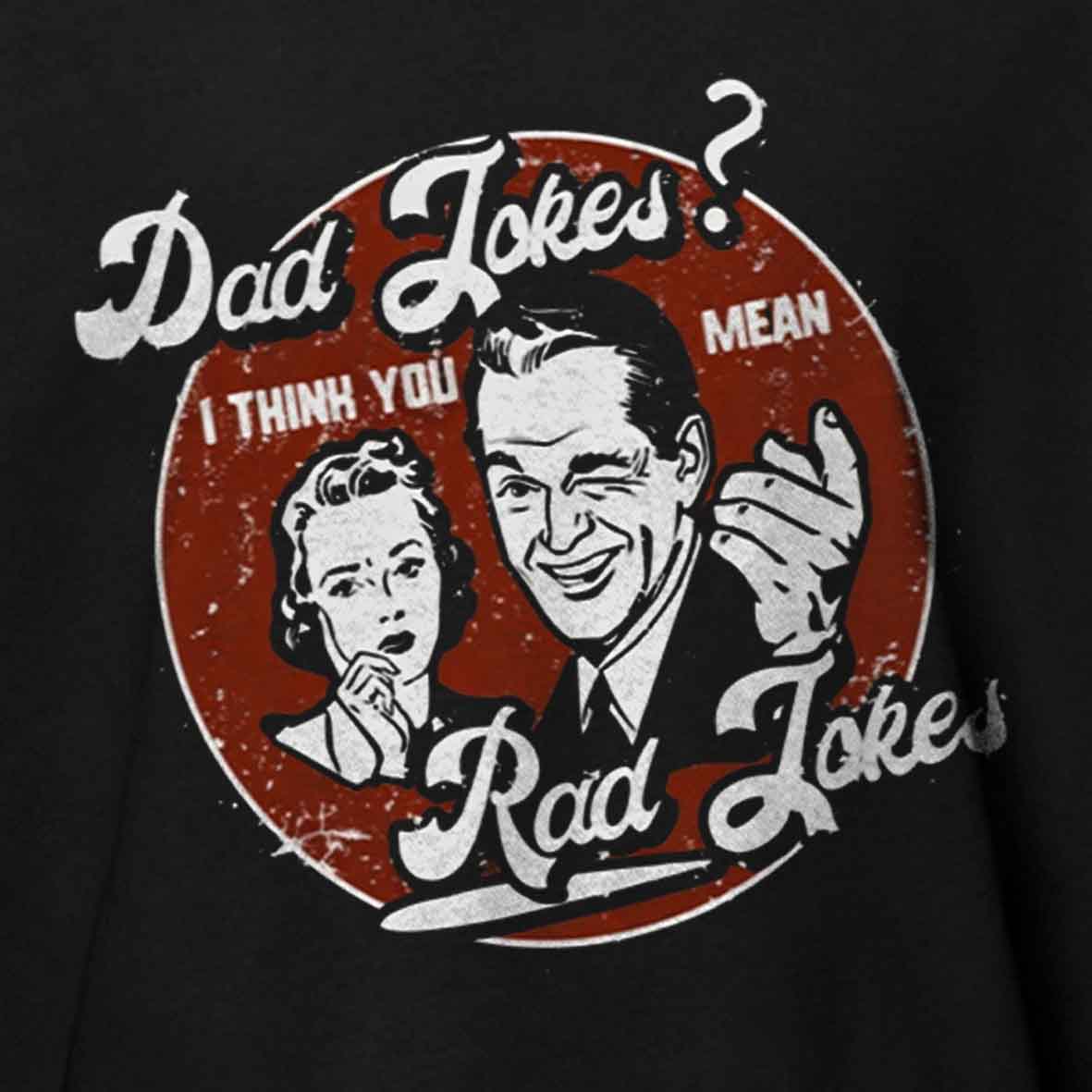 Maturelion Dad Jokes - You Mean Rad Jokes Father's Day Washed T-shirt