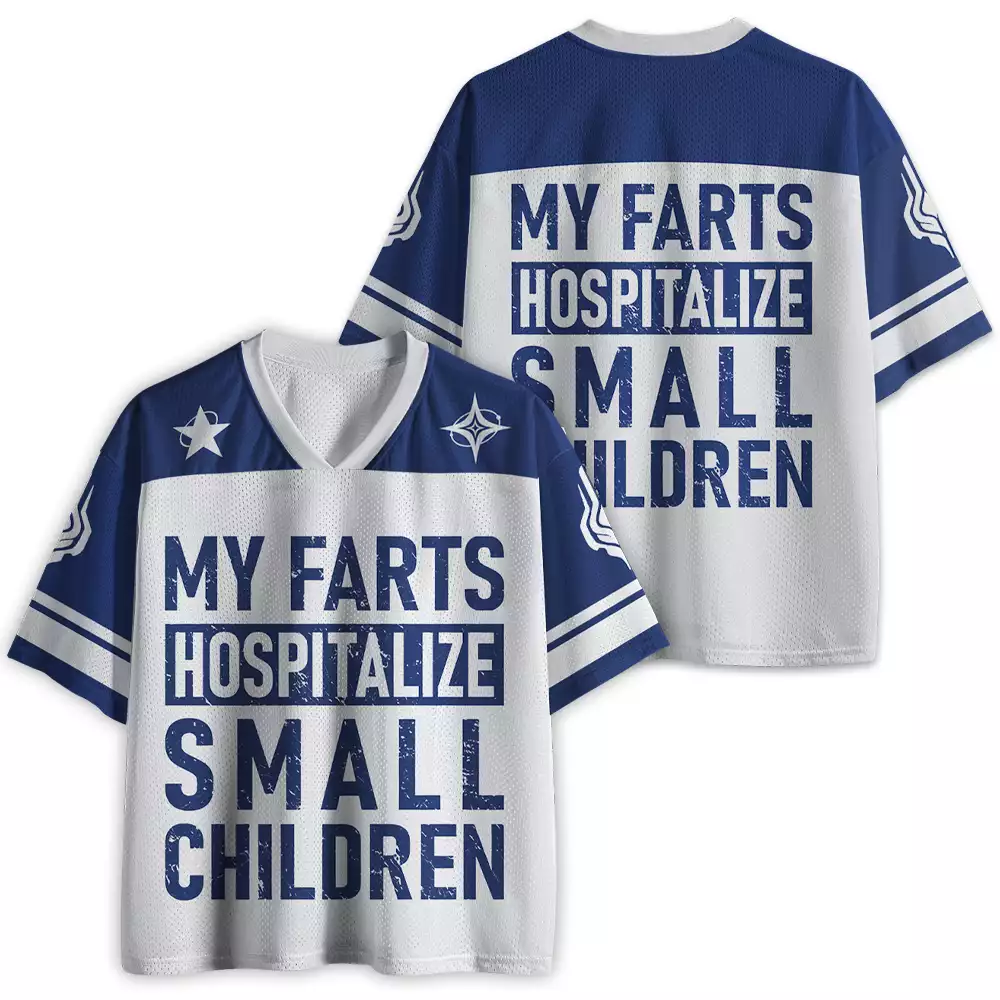 Maturelion My Farts Hospitalize Small Children Mesh Jersey