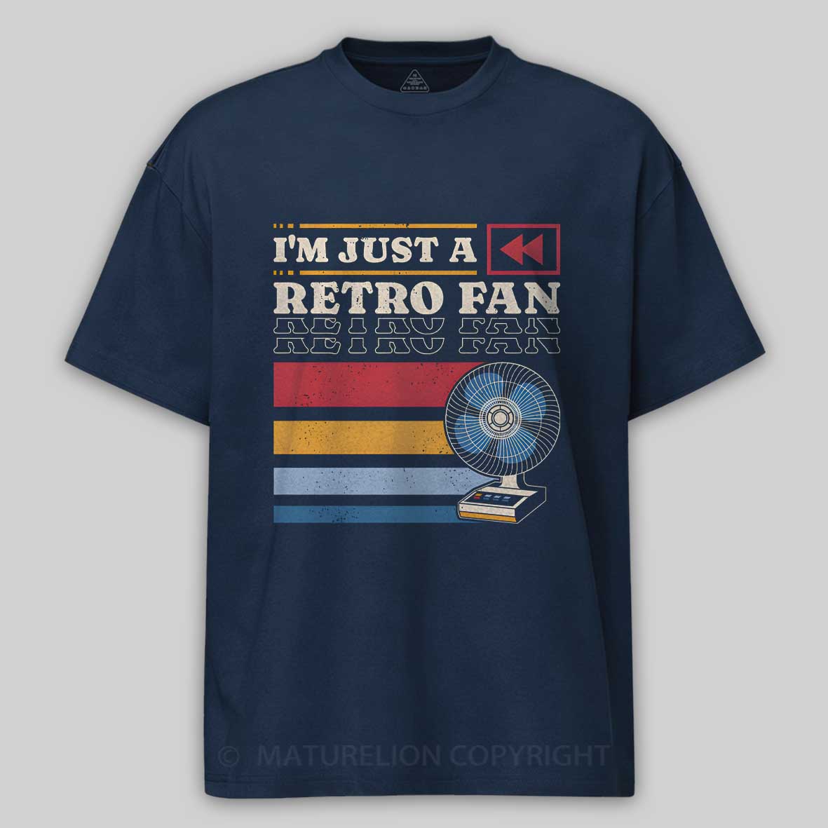 Maturelion I'm Just a Retro Fan Cotton T-shirt