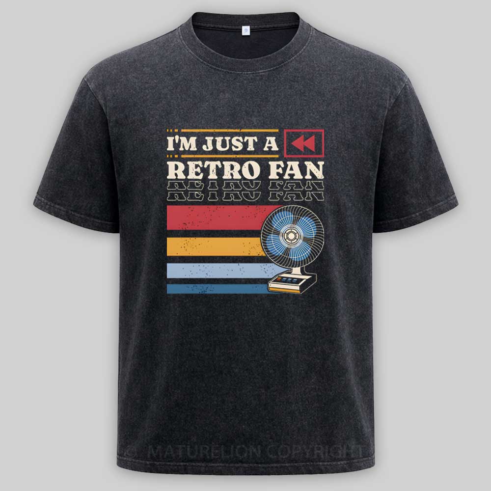 Maturelion I'm Just a Retro Fan Washed T-shirt