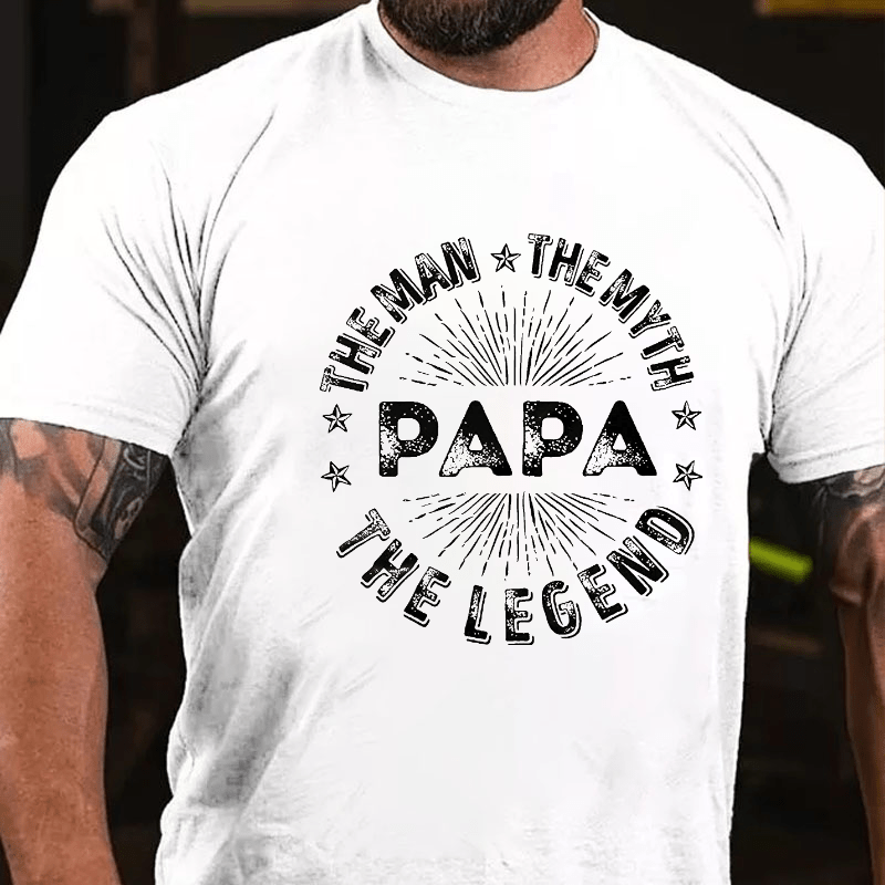 The Man The Myth The Legend Funny Papa Cotton T-shirt (Free Customization)-Maturelion