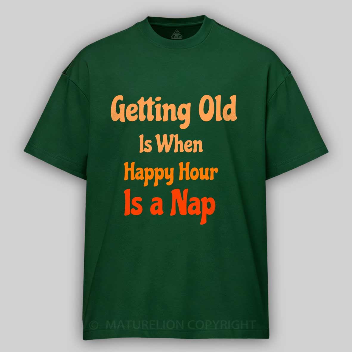 Maturelion Getting Old Cotton T-shirt