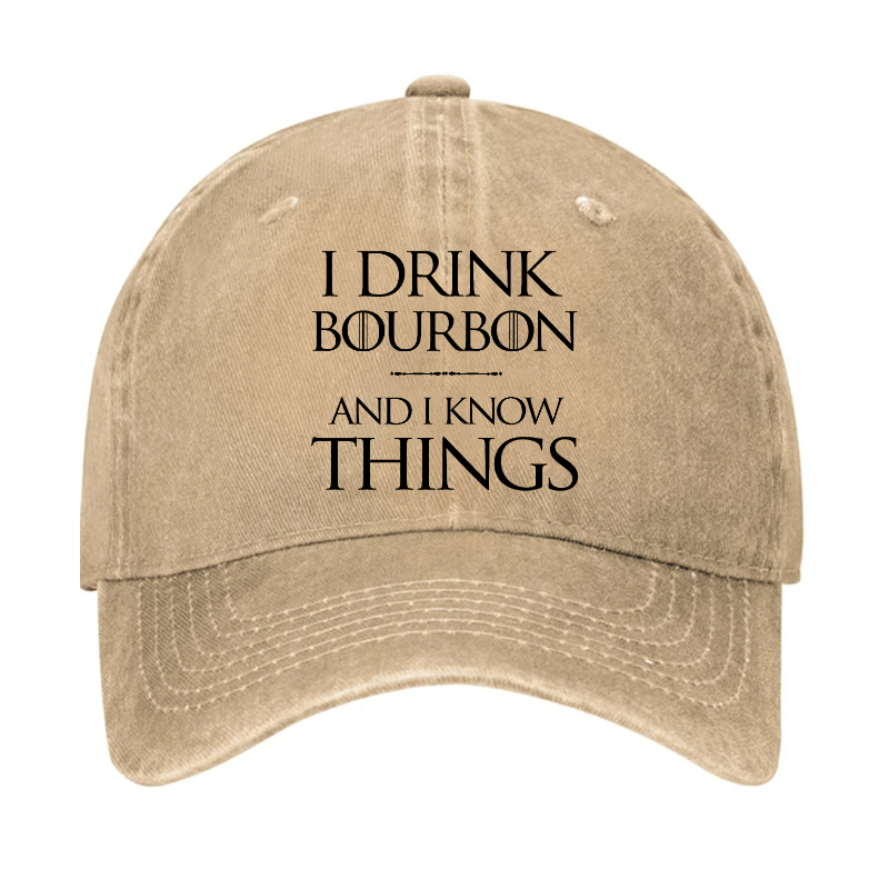 I Drink Bourbon and I know Things Funny Alcohol Cap-Maturelion