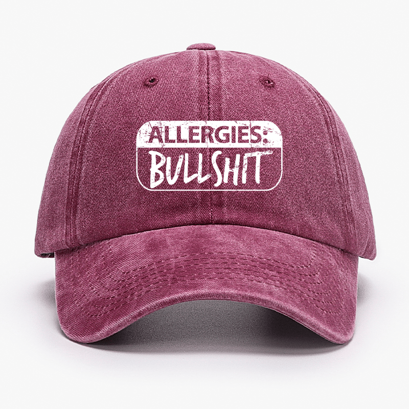 Allergies Bullshit Funny Sarcastic Cap-Maturelion