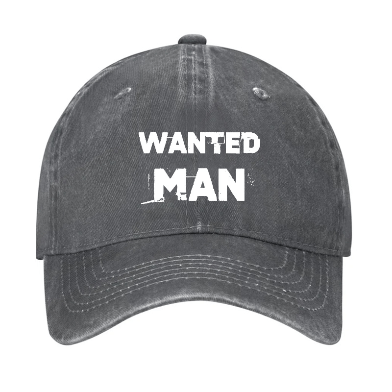 Wanted Man Funny Sarcastic Baseball Cap-Maturelion
