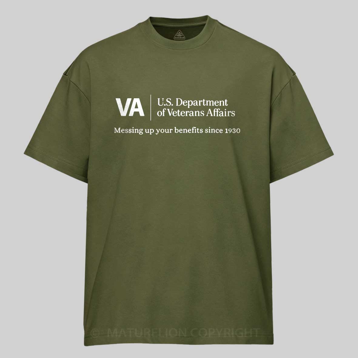 Maturelion Men's T-shirt VA Veterans Affairs Messing Up Your Benefits Cotton T-shirt-Maturelion