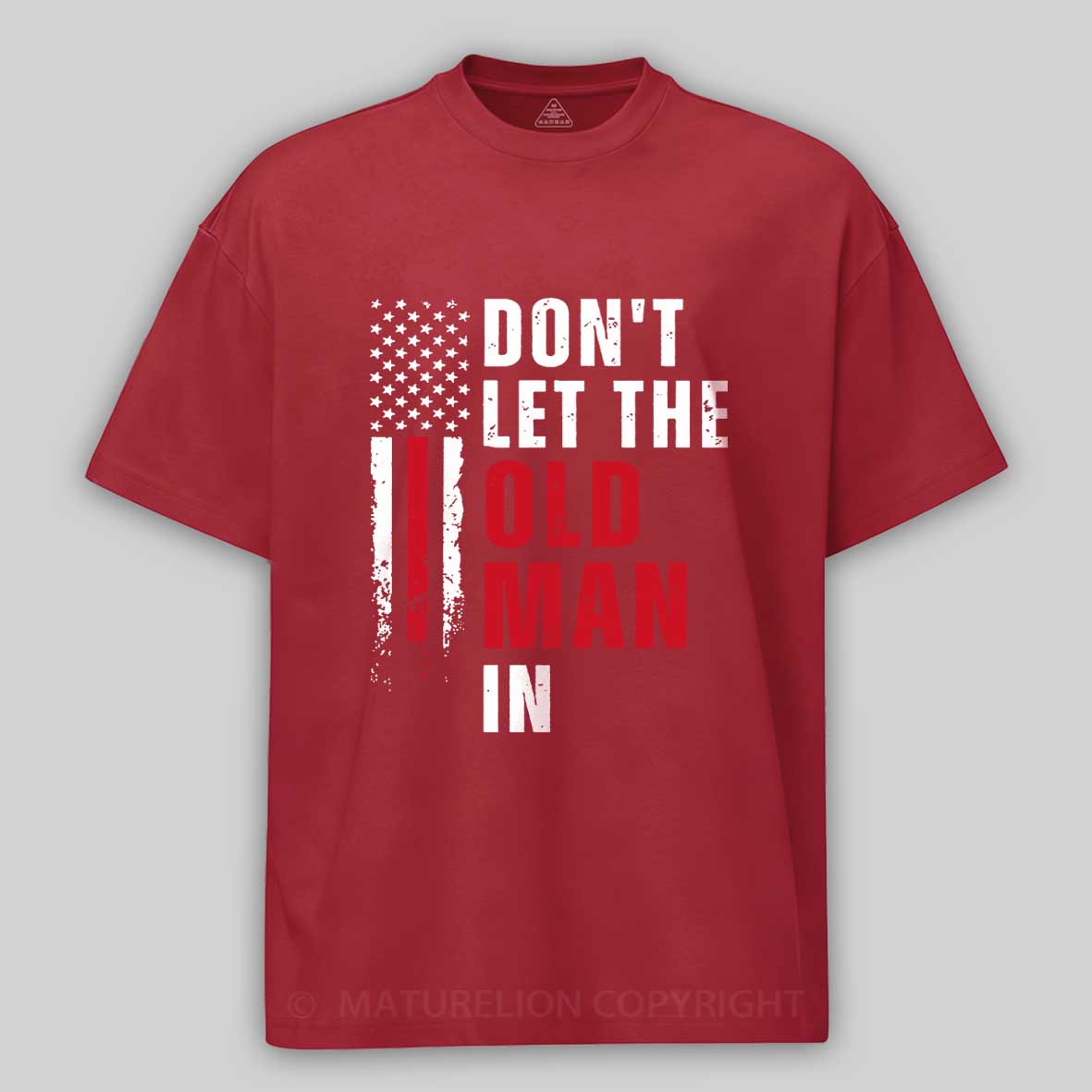 Maturelion Men's T-Shirt Don't Let The Old Man In Cotton T-Shirt