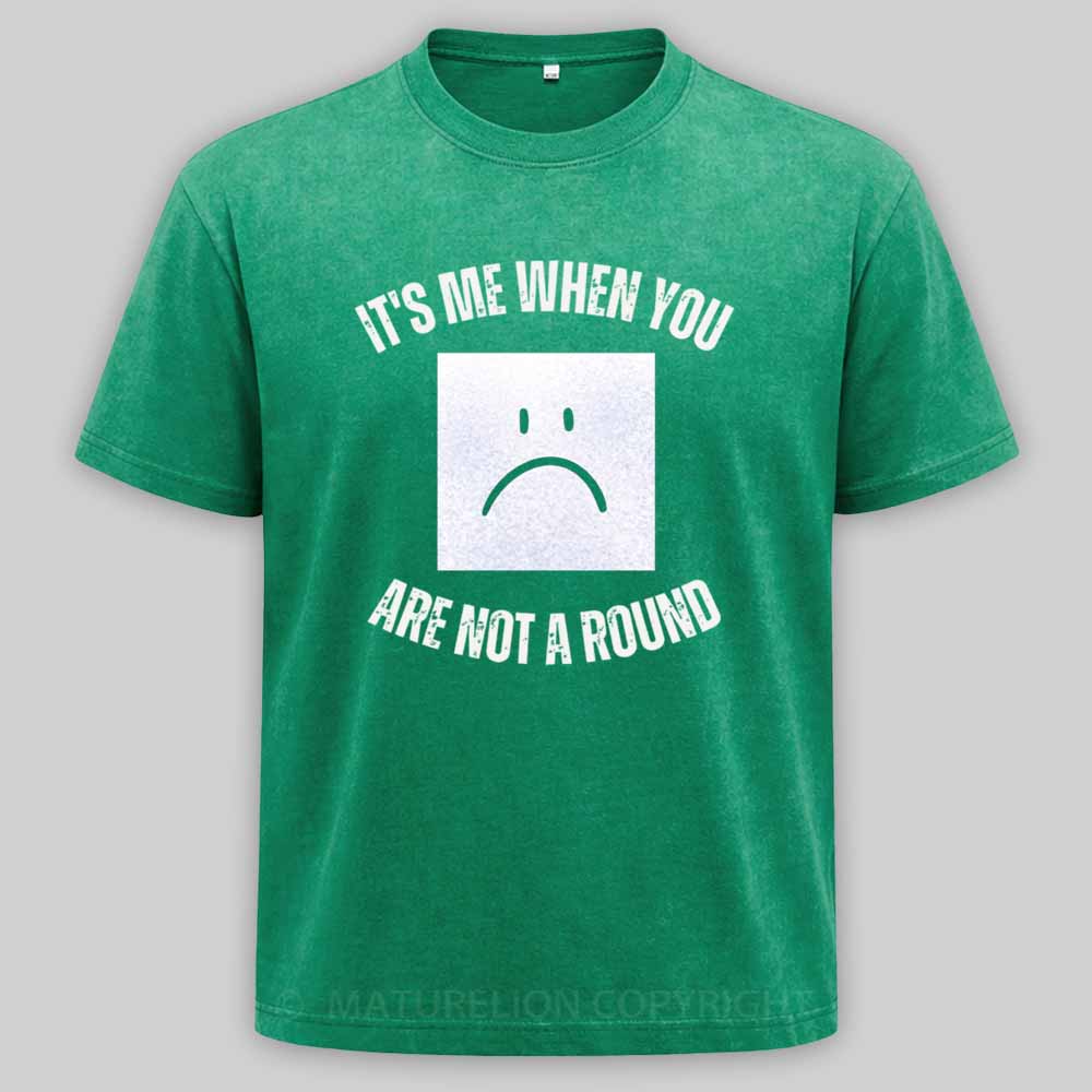 Maturelion I'm a Square When You Are Not A round Washed T-shirt