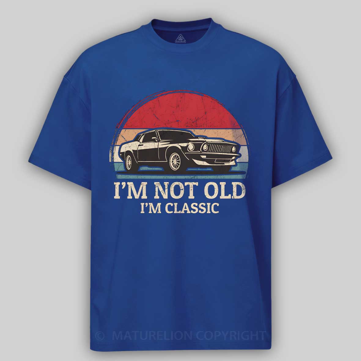 Maturelion I‘m not Old I’m Classic - Retro Classic Car Cotton T-shirt