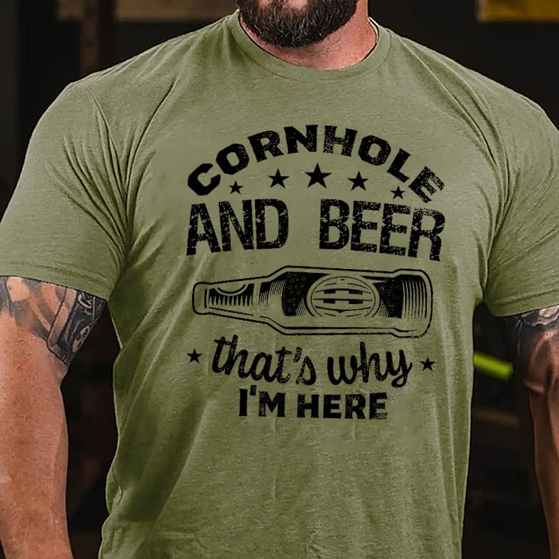 Cornhole And Beer That's Why I'm Here Cotton T-shirt-Maturelion