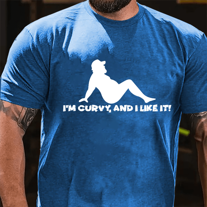 I'm Curvy And I Like It Cotton T-shirt-Maturelion