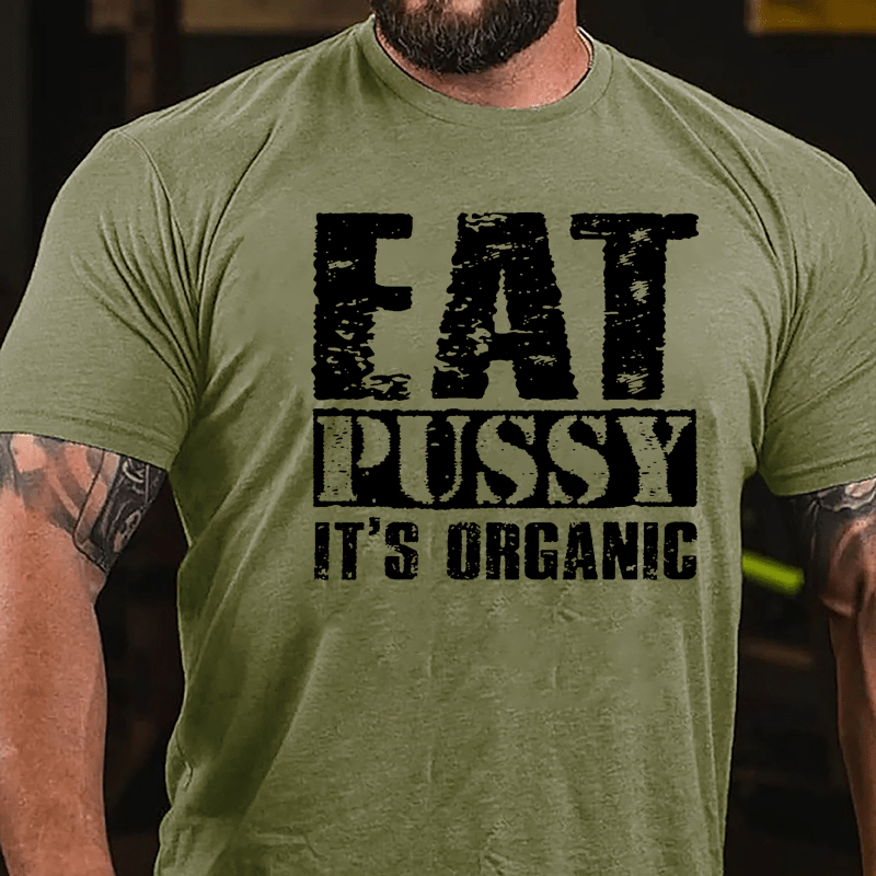 Eat Pussy It's Organic Cotton T-shirt-Maturelion