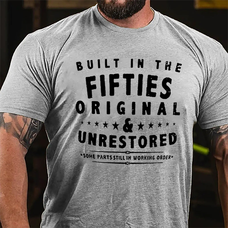 Built In The Fifties Original Unrestored Some Parts Still In Working Order Cotton T-shirt-Maturelion