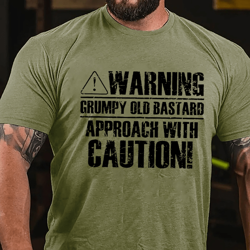 Warning! Grumpy Old Bastard, Approach With Caution Cotton T-shirt-Maturelion