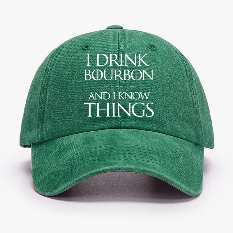 I Drink Bourbon and I know Things Funny Alcohol Cap-Maturelion