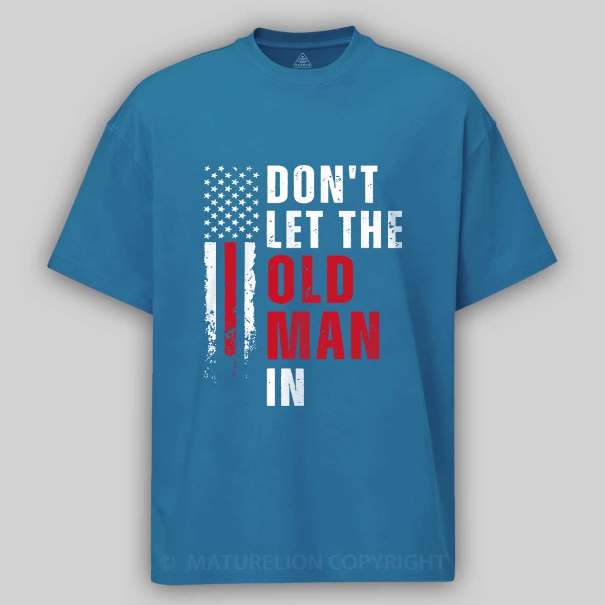 Maturelion Men's T-Shirt Don't Let The Old Man In Cotton T-Shirt