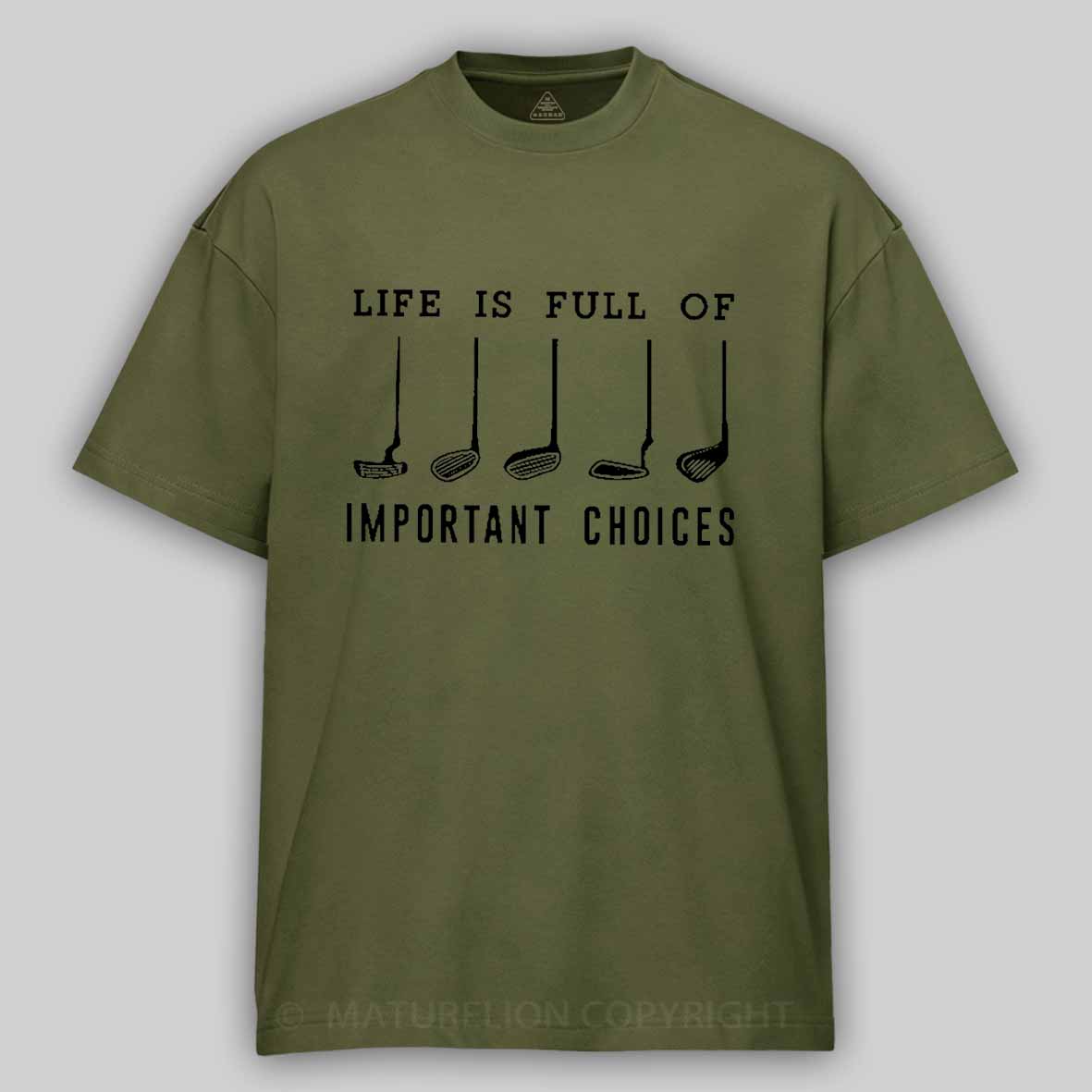 Life Is Full Of Important Choice Golf Player Cotton T-shirt