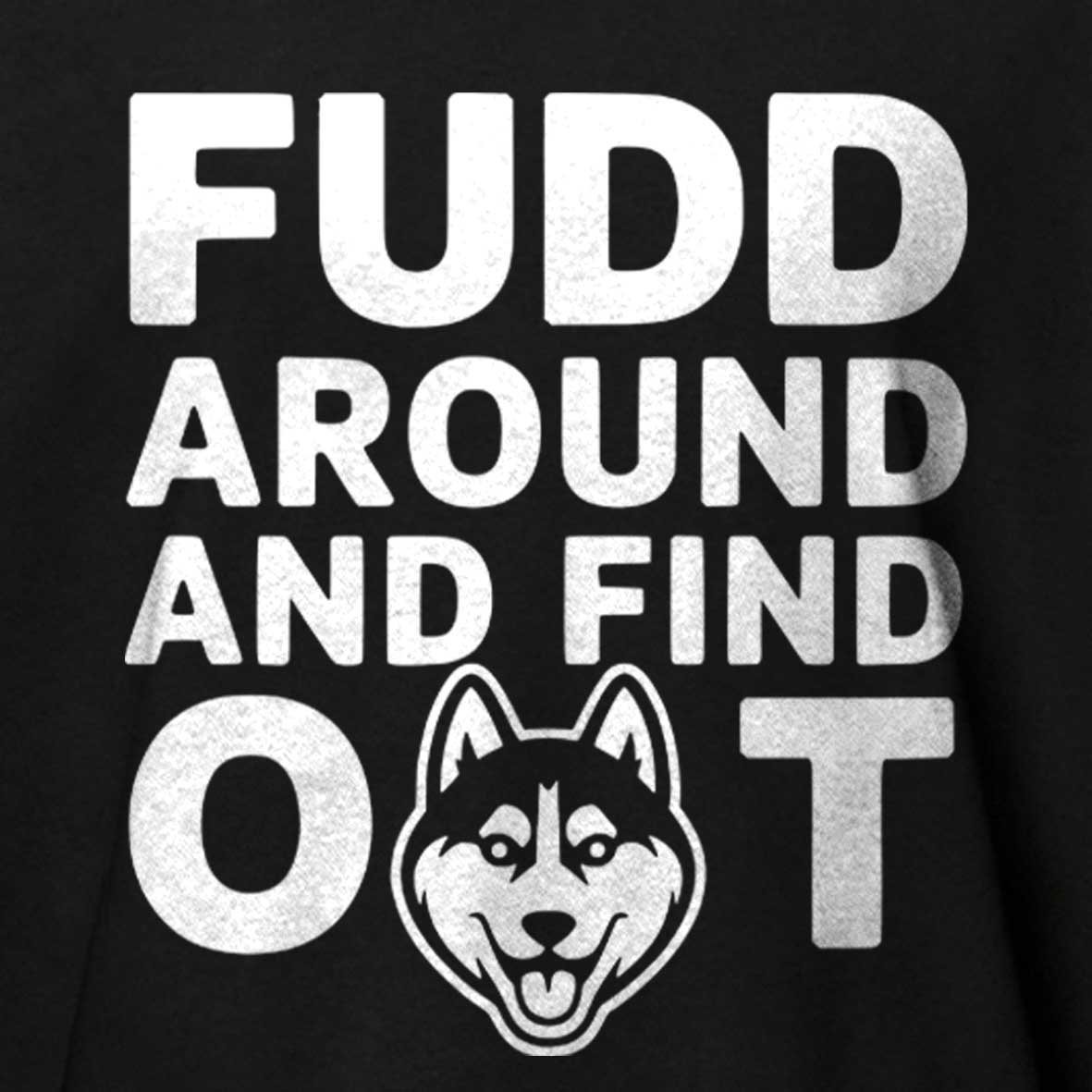 Maturelion Fudd Around And Find Out Cotton T-shirt