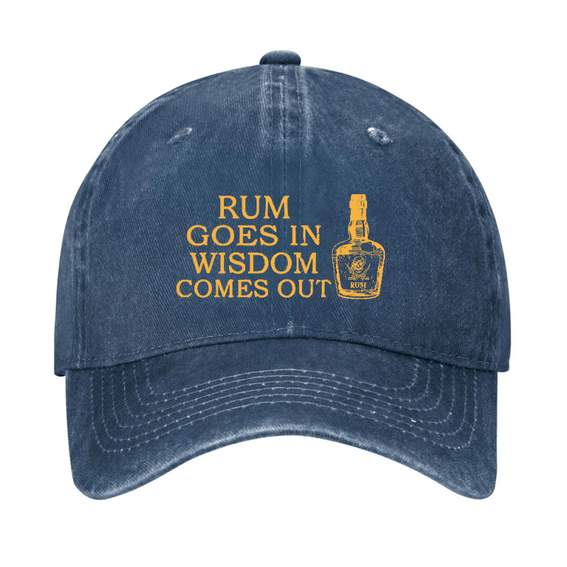 Rum Goes In Wisdom Comes Out Funny Cap-Maturelion