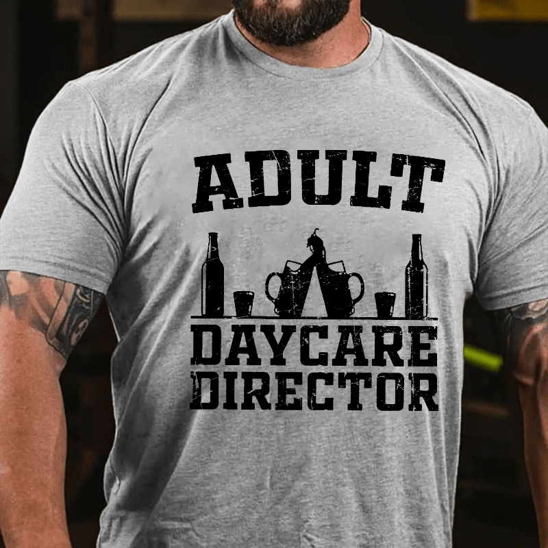 Adult Daycare Director Cotton T-shirt-Maturelion