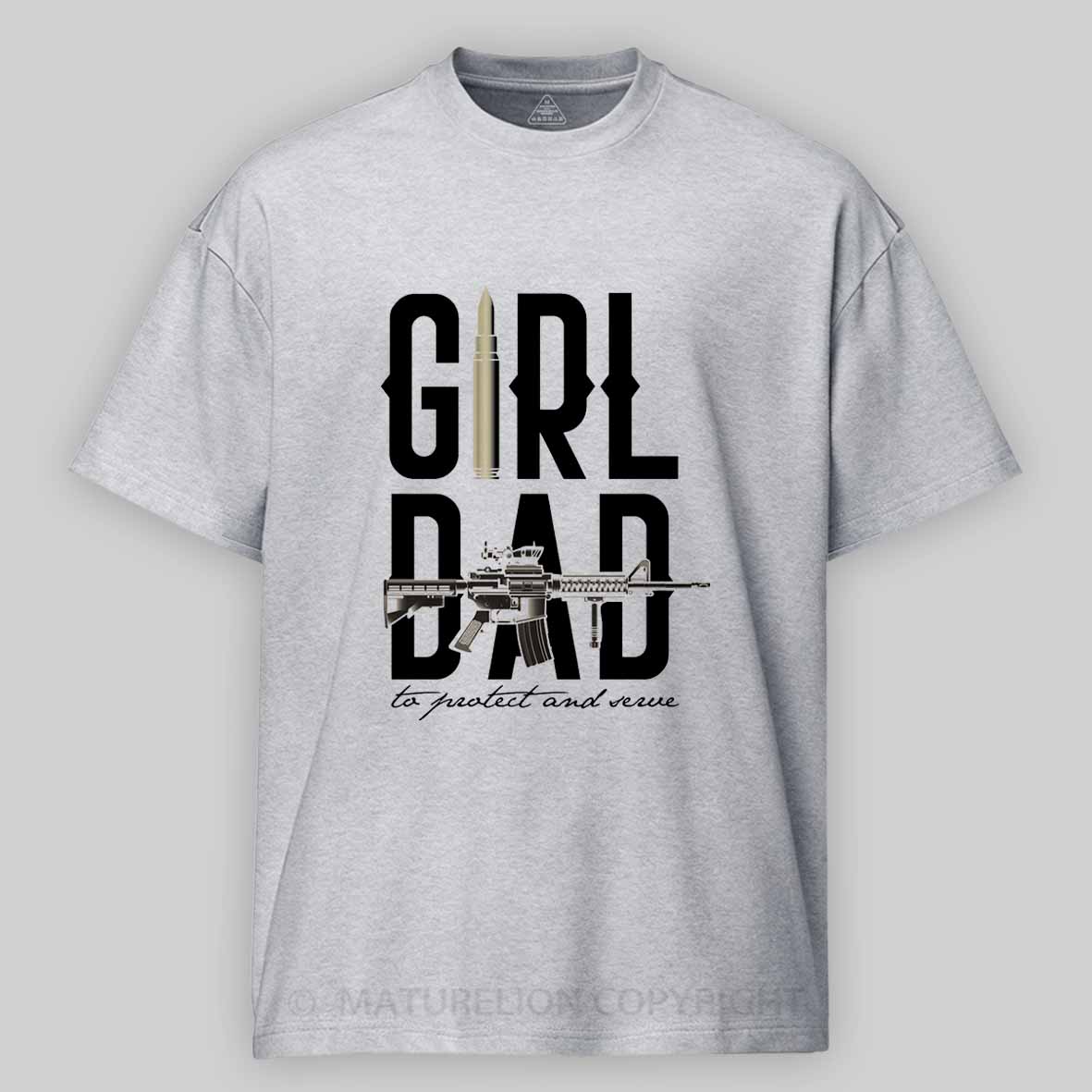 Maturelion Girl Dad T-Shirt 