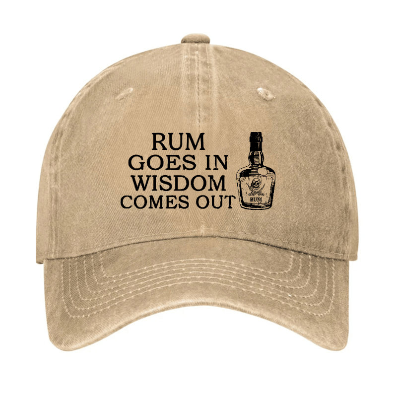 Rum Goes In Wisdom Comes Out Funny Cap-Maturelion