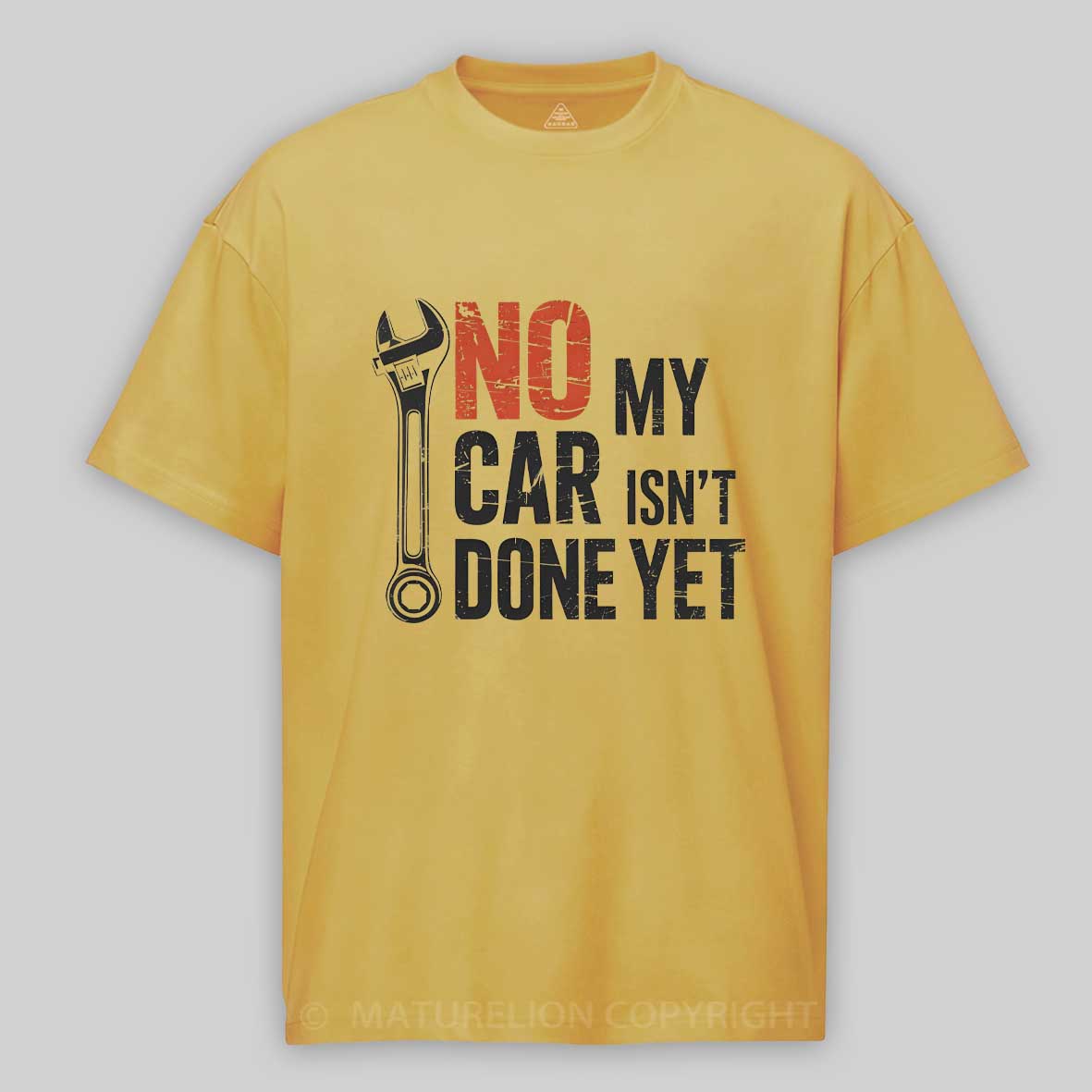 Maturelion No My Car Isn’t Done Yet Cotton T-shirt