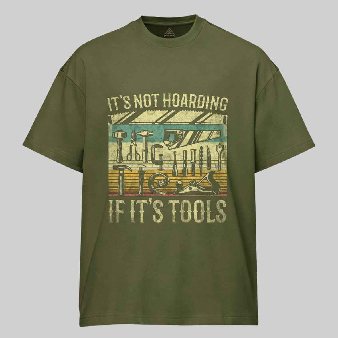 Maturelion It's Not Hoarding If It's Tools Cotton T-shirt