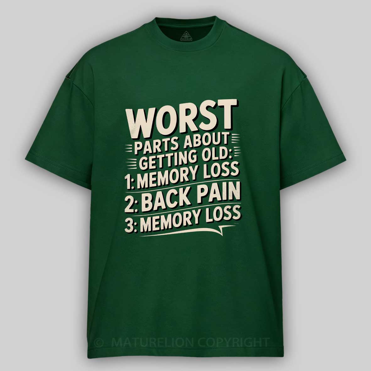 Maturelion Worst Parts About Getting Old Dad Joke Cotton T-shirt