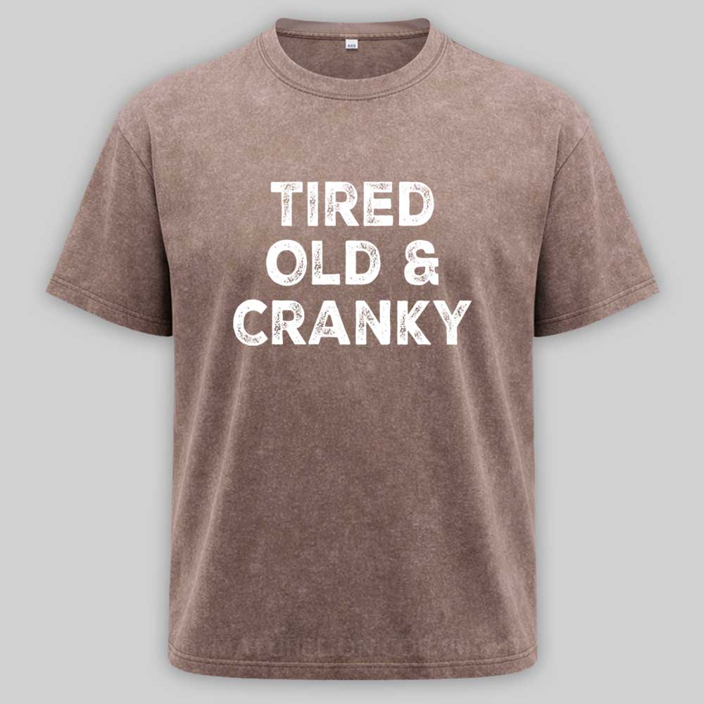 Maturelion Tired Old and Cranky Washed T-shirt