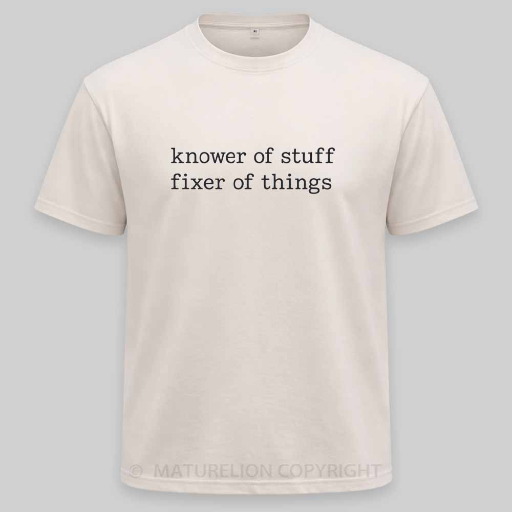 Maturelion Knower of Stuff Fixer of Things Funny Mechanic Washed T-shirt