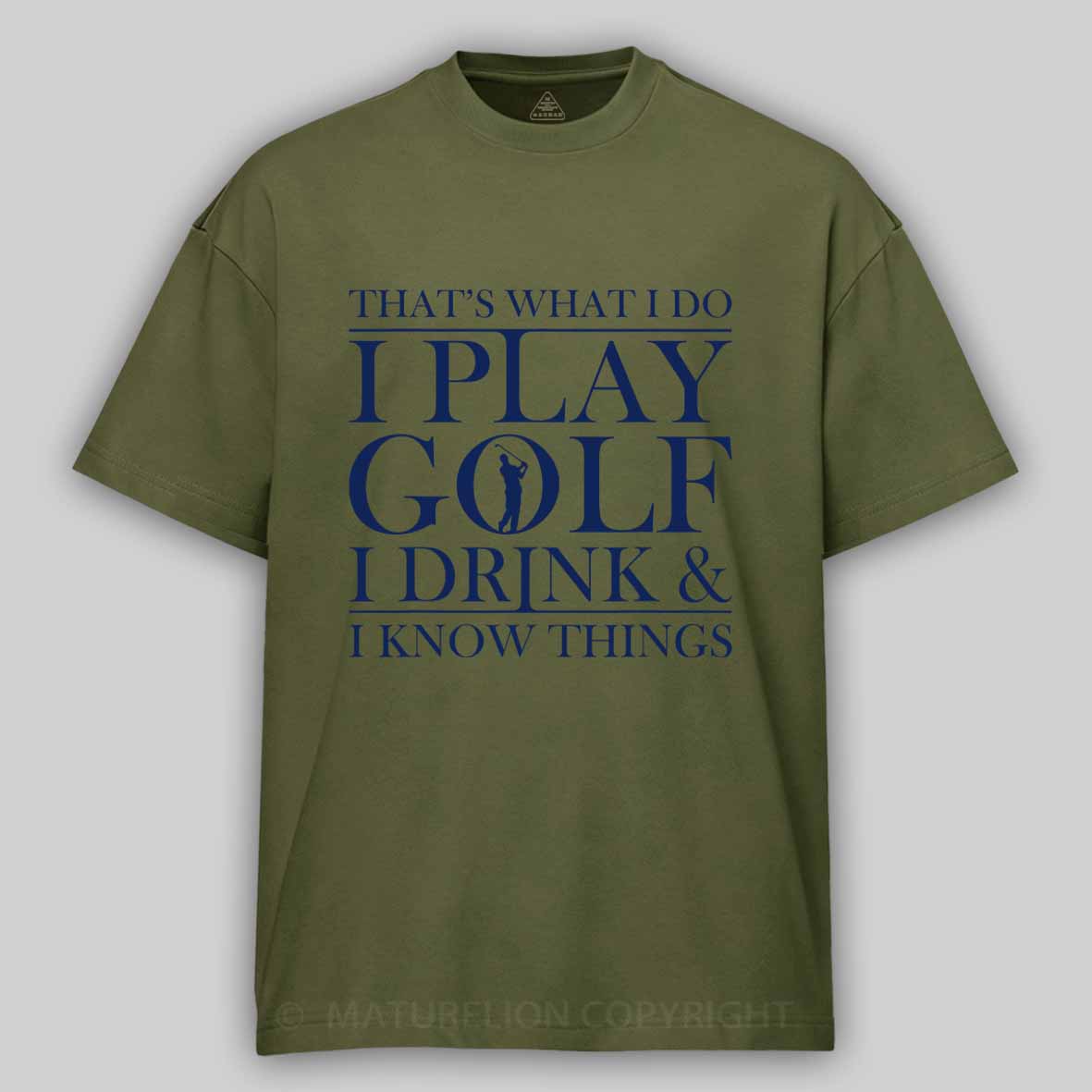 Maturelion Men's T-Shirt That’S What I Do I Play Golf I Drink And I Know Things Cotton T-Shirt