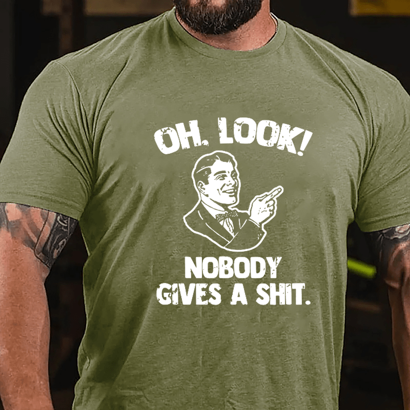 OH Look! Nobody Gives A Shit Cotton T-shirt-Maturelion