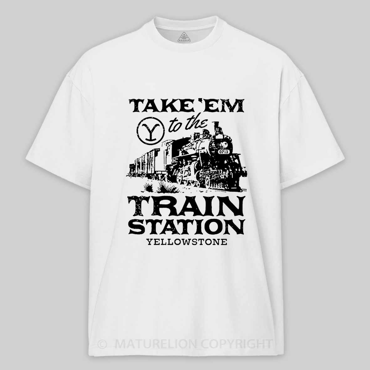 Maturelion Take'em To The Train Station Yellowstone Cotton T-shirt 