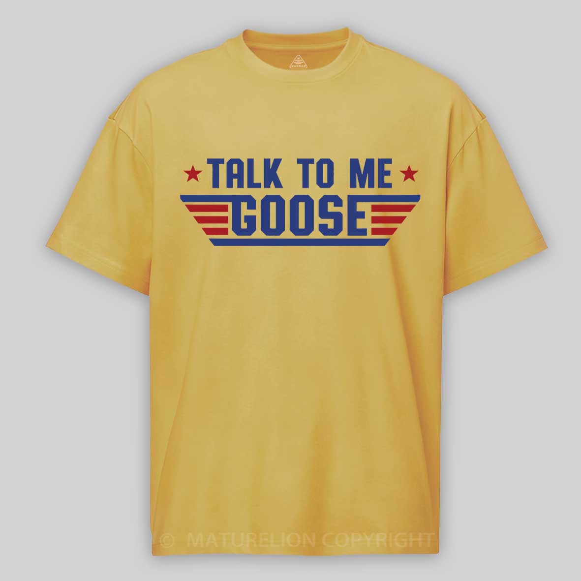 Maturelion Talk To Me, Goose  Cotton T-shirt