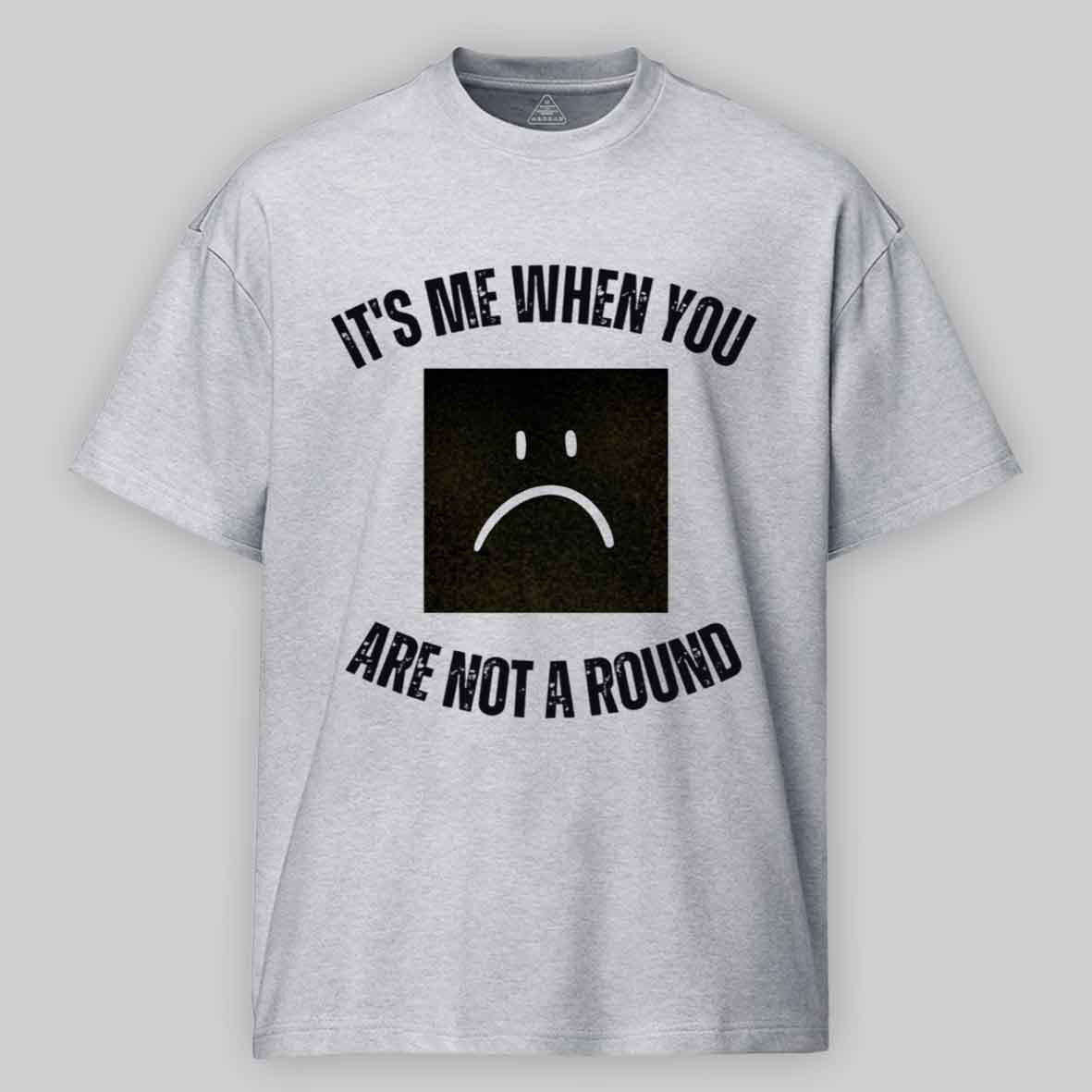 Maturelion I'm a Square When You Are Not A round Cotton T-shirt