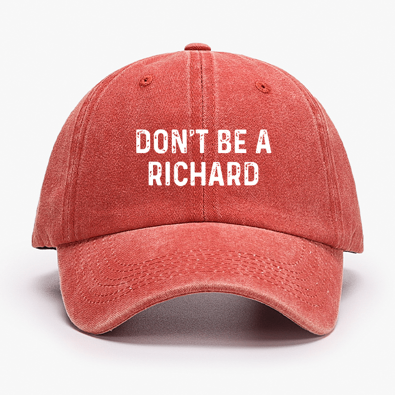 Don't Be A Richard Cap-Maturelion