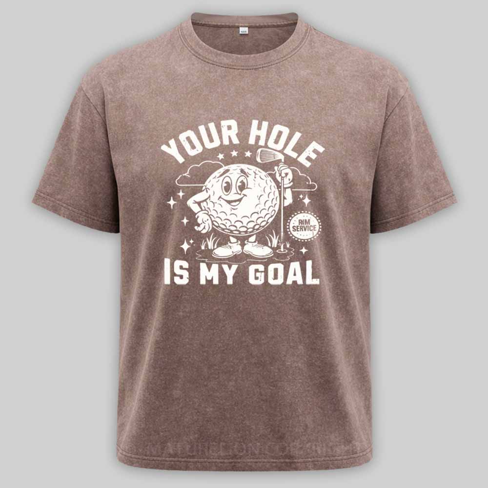 Maturelion Your Hole Is My Goal Washed T-shirt